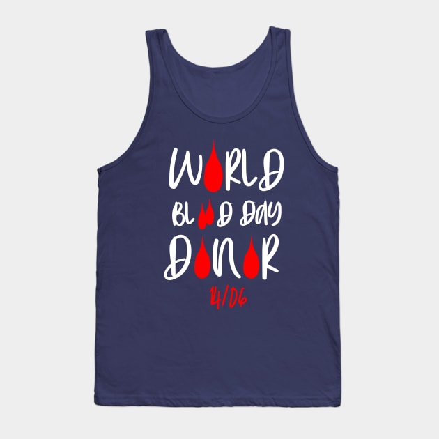 WORLD BLOOD DAY DONOR Tank Top by AL-STORE